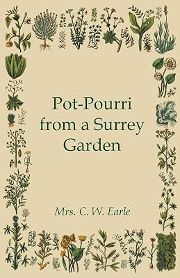 Pot-Pourri from a Surrey Garden