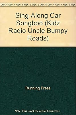 Sing-Along Car Songboo (Kidz Radio Uncle Bumpy Roads)