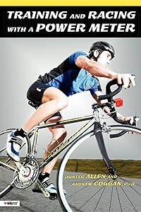Training and Racing with a Power Meter by Hunter Allen