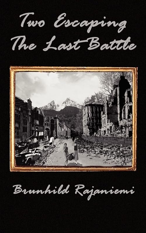 Two Escaping the Last Battle by Brunhild Rajaniemi