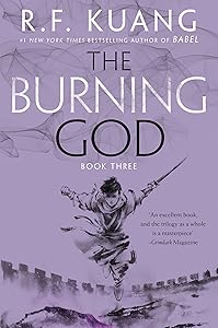 The Burning God (The Poppy War, 3)