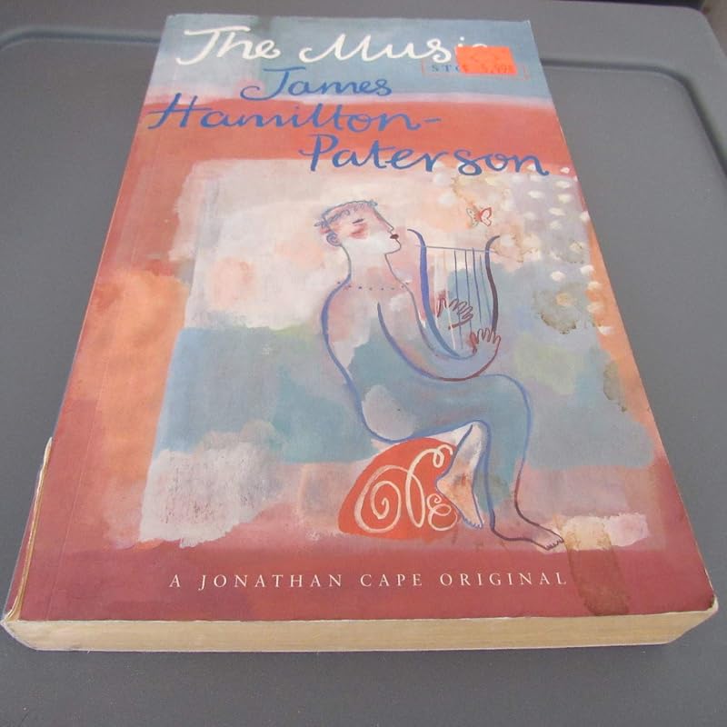 The Music: STORIES ABOUT MUSIC by JAMES HAMILTON-PATERSON