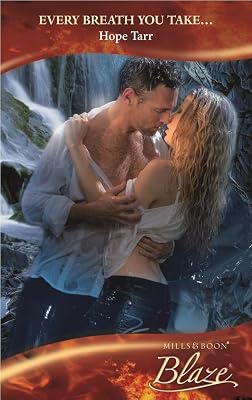 Every Breath You Take... (Mills and Boon Blaze)