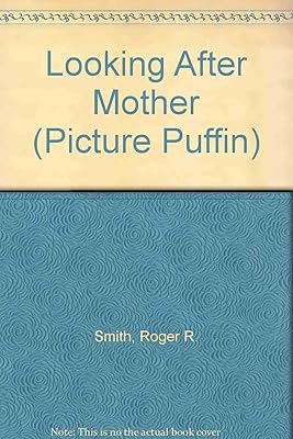 Looking After Mother (Picture Puffin)