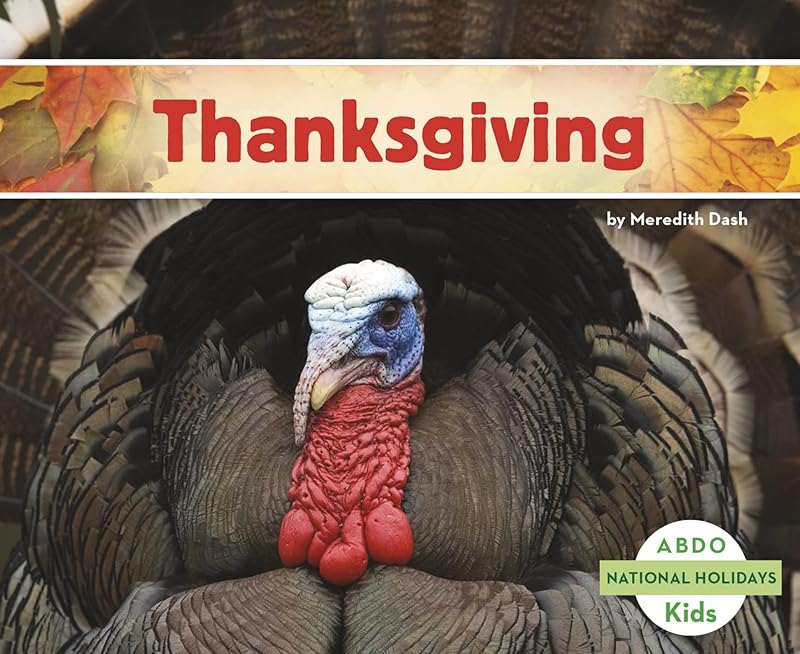 Thanksgiving Day (National Holidays) by Meredith Dash