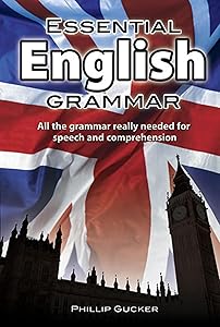 Essential English Grammar (Dover Language Guides Essential Grammar) by Philip Gucker