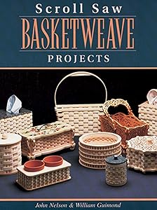 Scroll Saw Basketweave Projects (Fox Chapel Publishing)