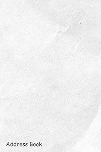 Address Book: For Contacts, Addresses, Phone, Email, Note,Emergency Contacts,Alphabetical Index With White Crumpled Paper Texture Background by Shamrock Logbook