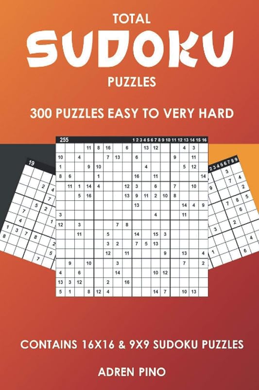 TOTAL SUDOKU PUZZLES: 300 puzzles easy to very hard by Adren Pino