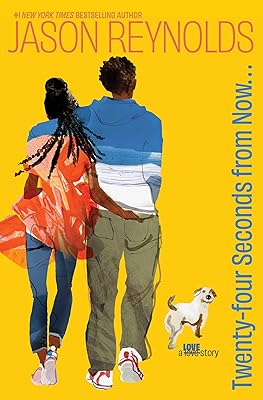 Twenty-Four Seconds from Now . . .: A LOVE Story