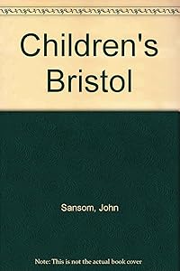 Children's Bristol by John Sansom