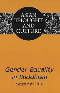 Gender Equality in Buddhism by Masatoshi Ueki