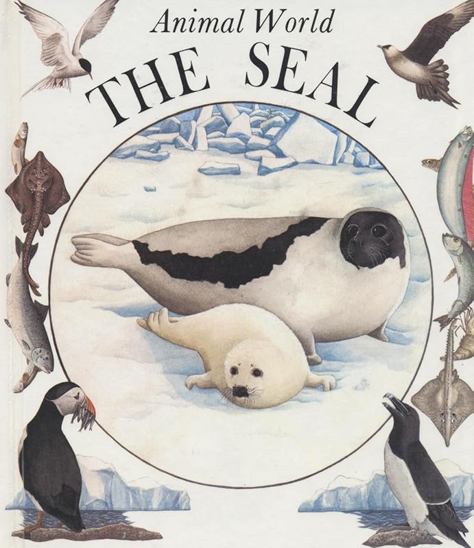 Seal (Animal World) (English and French Edition) by Anne-Marie Dalmais