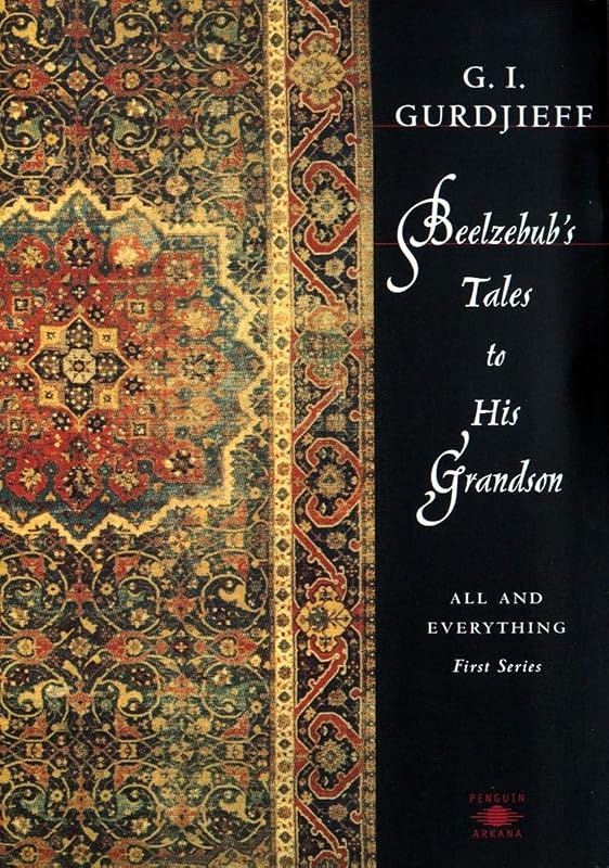 Beelzebub's Tales to His Grandson: All and Everything, First Series (Compass) by G. I. Gurdjieff