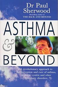 Asthma And Beyond by Paul Sherwood