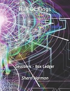 Hall Of Kings: Session 4 - Box Ledger