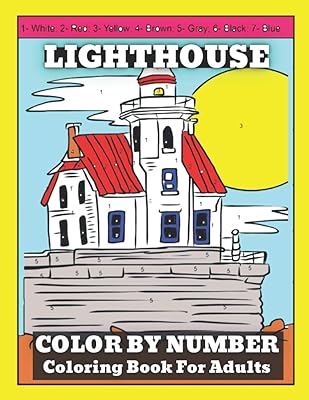 Lighthouse Color By Number Coloring Book For Adults: Lighthouse Color By Number Coloring Books for boys, girls, and kids of ages 4-8 ( Color By Number Books )
