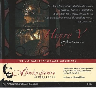 Henry V, Shakespeare Appreciated