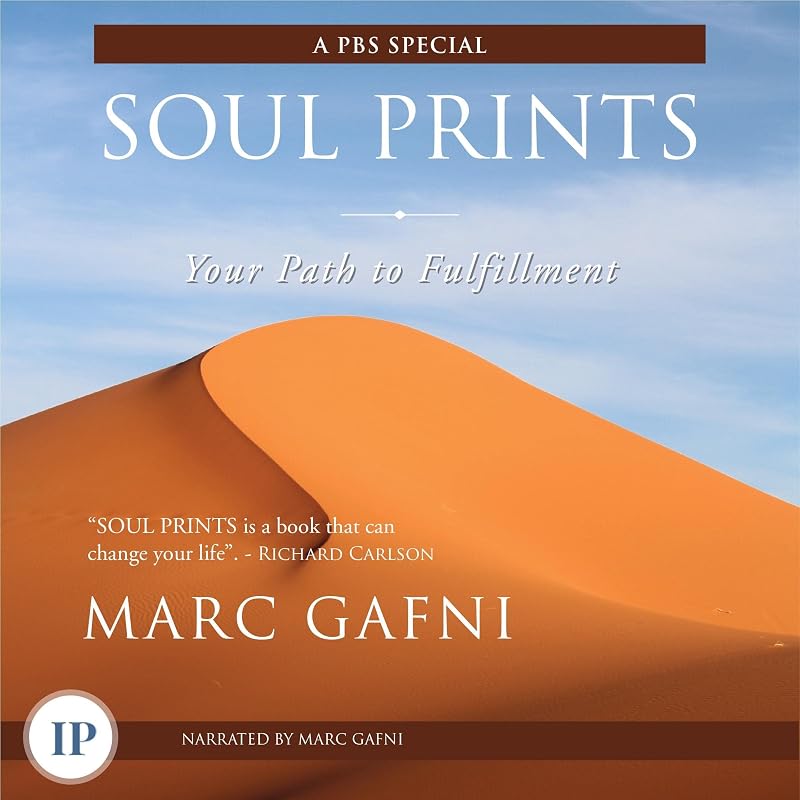Soul Prints: Your Path to Fulfillment by Marc Gafni