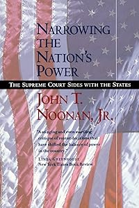 Narrowing the Nation's Power: The Supreme Court Sides with the States