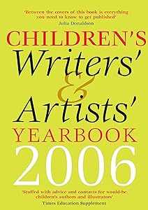 Children's Writers' & Artists' Yearbook 2006