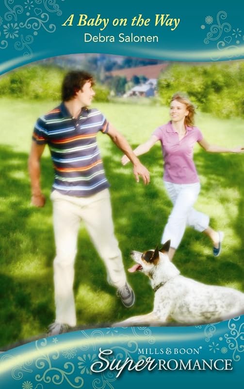 A Baby on the Way (Super Romance) [Paperback] by Debra Salonen by Debra Salonen
