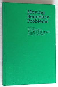 Moving Boundary Problems by D. G. Wilson