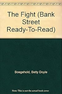 The Fight (Bank Street Ready-To-Read, Level 2)
