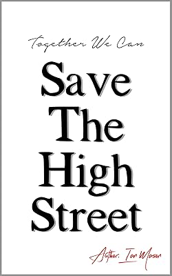 Save The High Street: Together We Can
