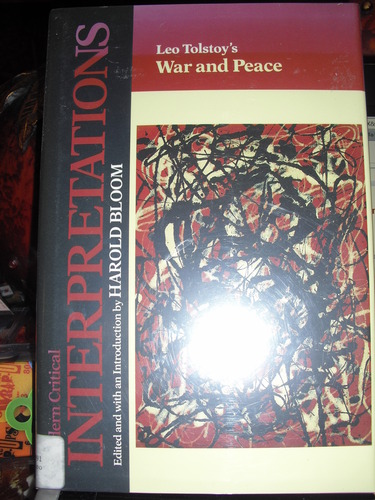 Leo Tolstoy's War and Peace (Bloom's Modern Critical Interpretations) by Harold Bloom