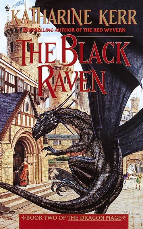 The Black Raven: Book Two of the Dragon Mage (Deverry Series-Act Three: The Dragon Mage 2) by Katharine Kerr