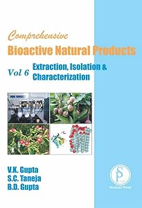 Comprehensive Bioactive Natural Products (Extraction, Isolation & Characterization) by V.K. GUPTA