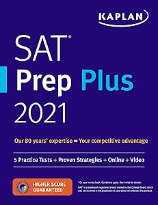 SAT Prep Plus 2021: 5 Practice Tests + Proven Strategies + Online + Video (Kaplan Test Prep)
