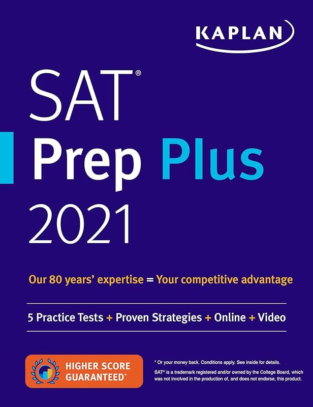 SAT Prep Plus 2021: 5 Practice Tests + Proven Strategies + Online + Video (Kaplan Test Prep) by Kaplan Test Prep