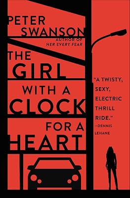 The Girl with a Clock for a Heart: A Novel