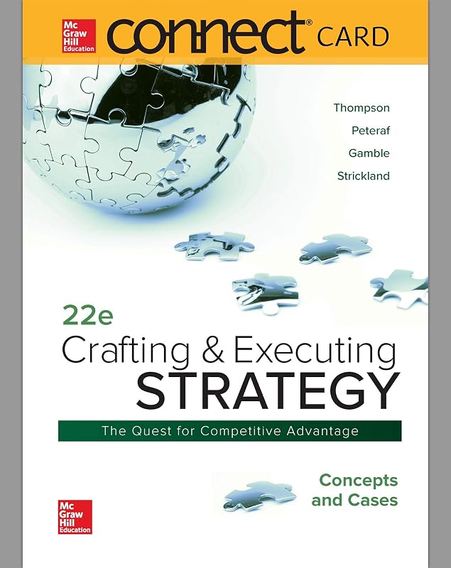 Connect Access Card for Crafting & Executing Strategy: Concepts and Cases by Arthur A. Thompson