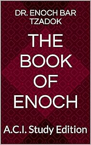 The Book of Enoch: A.C.I. Study Edition