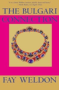 The Bulgari Connection (Weldon, Fay)
