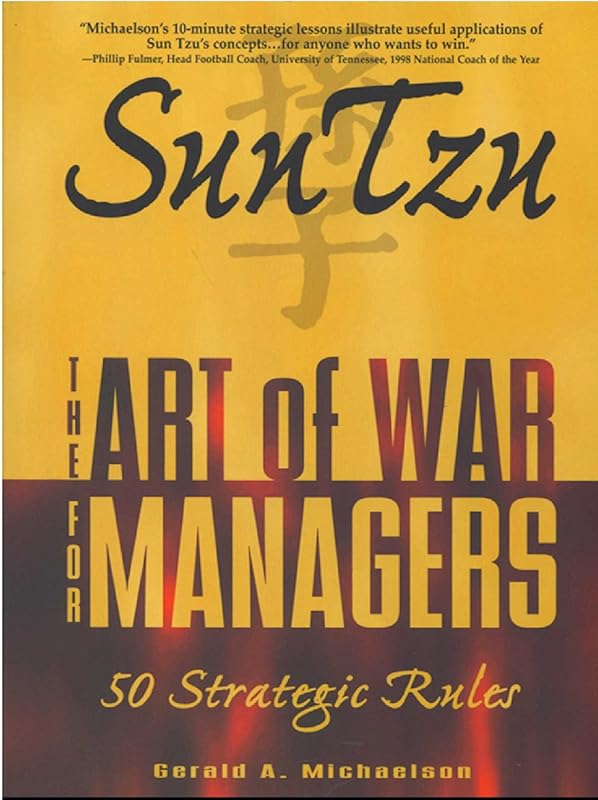 Sun Tzu: The Art of War for Managers; 50 Strategic Rules by Sun-tzu