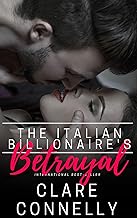 The Italian Billionaire's Betrayal