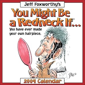 Jeff Foxworthy's You Might Be A Redneck If....: 2009 Day-to-Day Calendar by Jeff Foxworthy