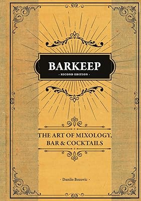 Barkeep - The Art of Mixology, Bar & Cocktails