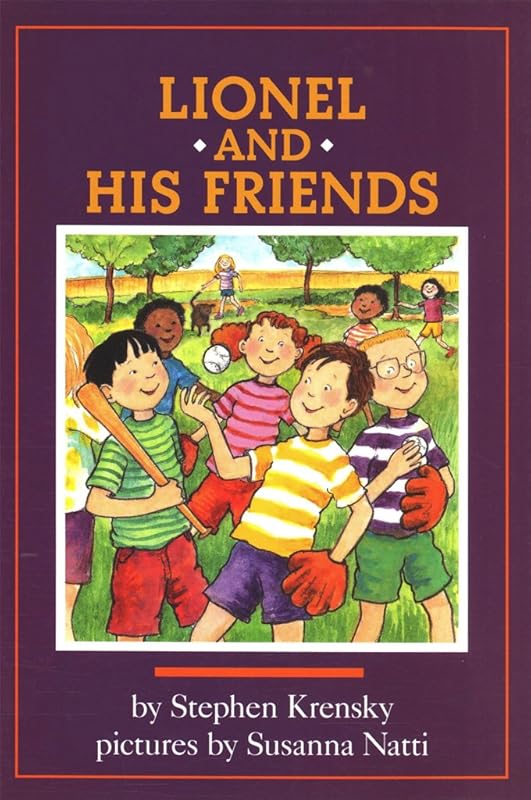 Lionel and His Friends (The Everyday Adventures of Lionel Book 6) by Stephen Krensky