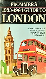 Frommer's Guide to London, 1983-1984 *30957