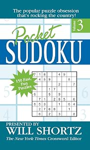 Pocket Sudoku Presented by Will Shortz, Volume 3: 150 Fast, Fun Puzzles