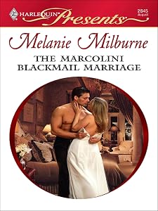 The Marcolini Blackmail Marriage (The Marcolini Men Book 1)