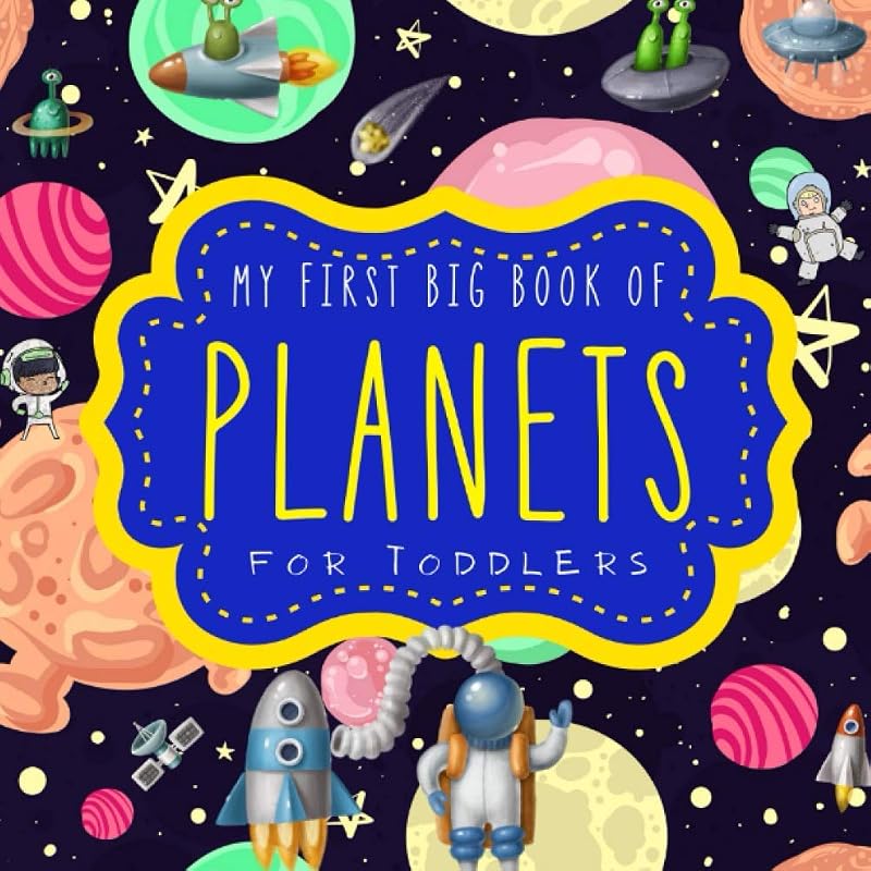 My First Big Book of Planets for Toddlers: Educational Books with Solar System to Learn Cute Gifts Idea by Michael Blackmore