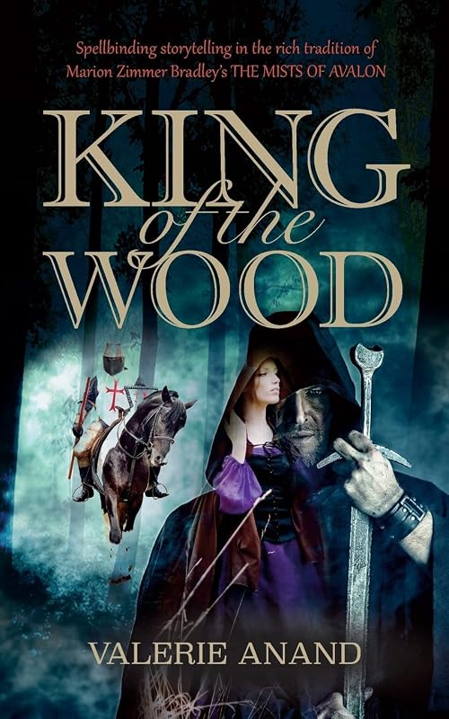 King of the Wood by Valerie Anand