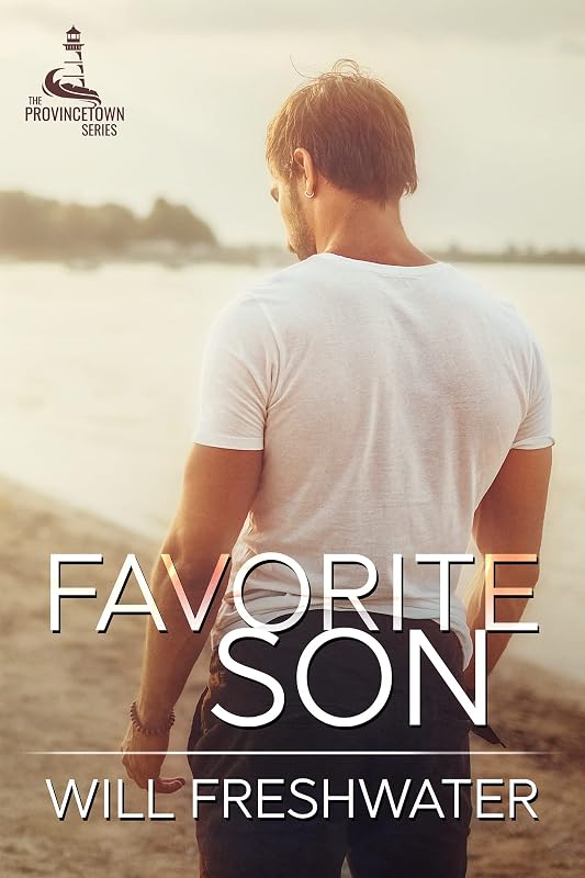 Favorite Son (The Provincetown Series Book 1) by Will Freshwater