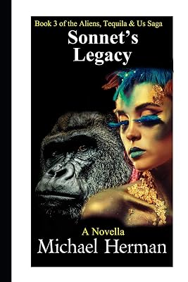 Sonnet's Legacy (Aliens, Tequila & Us)